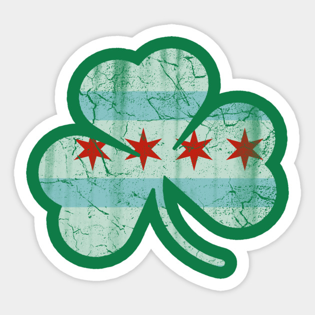 Irish Chicago Flag Shamrock - St Patricks Day - Sticker | TeePublic